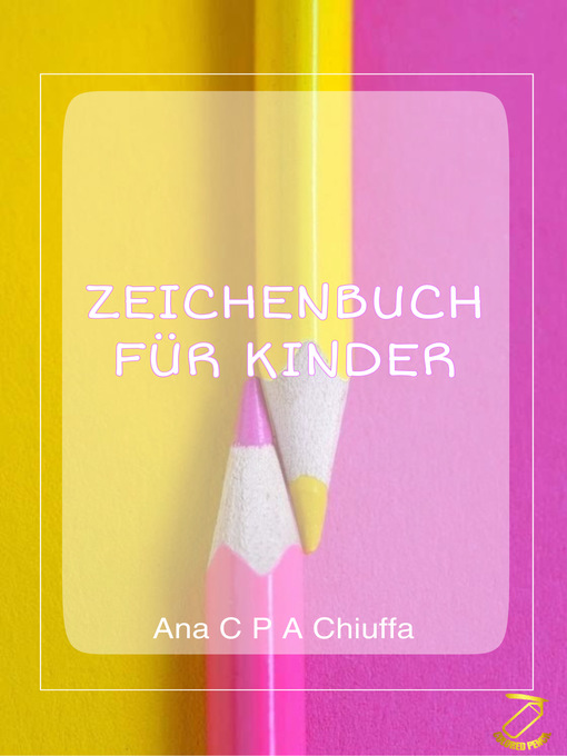 Title details for ZEICHENBUCH FÜR KINDER by Colored Pencil - Available